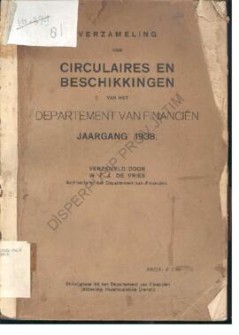 Verzameling van Cisculaires en Beschikkingen van het Dept. van Financien Jaargang 1938. Verzameel...