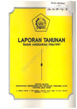 Laporan Tahunan T.A 1996 / 1997 Kantor Wilayah Direktorat Jenderal Transmigrasi Propinsi Jawa Timur.
