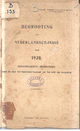 Begrooting van Nederlandsch Indie voor het dienstjaar 1932. Hoofdstukken II (uitgaven in Indie) e...
