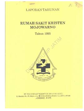 Laporan Tahunan Rumah Sakit Kristen Mojowarno Th 1995 Jl. Merdeka 59 Mojowarno Jombang, 1 Septemb...