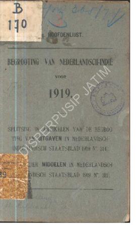 Begrooting van Nederlandsch Indie voor 1919 Splitsing in artikelen van de begrooting van uitgaven...
