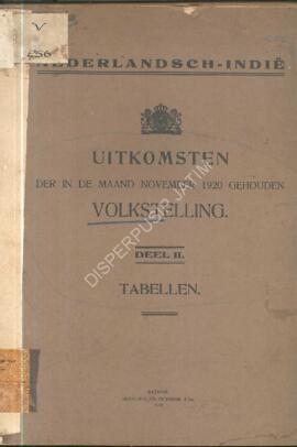 Nederlandsch Indie uitkomsten der in de maand November 1920 gehouden volkstelling Deel II tabelle...
