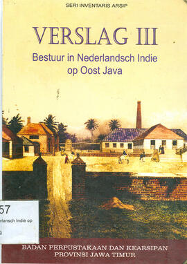 Verslag-3 Bestuur in Nederlandsch Indie op Oost Java