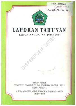 Laporan Tahunan T.A 1997 / 1998 Kantor Wilayah Direktorat Jenderal Transmigrasi Propinsi Jawa Timur.