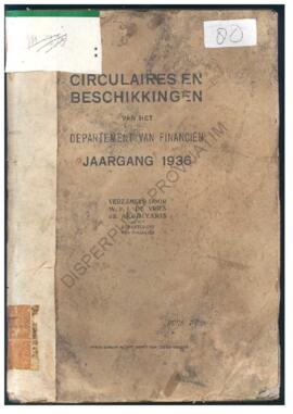 Circuiaires en Beschikkingen van het Dept. van Financien Jaargang 1936 Verzameld door dd. Achivan...