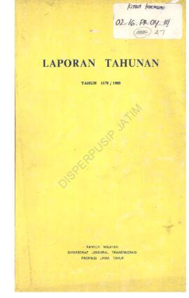 Laporan Tahunan T.A 1976 / 1977 Kantor Wilayah Direktorat Jenderal Transmigrasi Propinsi Jawa Timur.