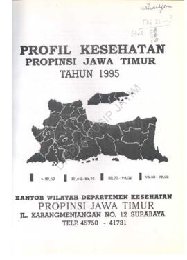 Profil kesehatan propinsi Jawa Timur tahun 1995 Kantor Wilayah Depkes Jl.Karangmenjangan No.12 Su...